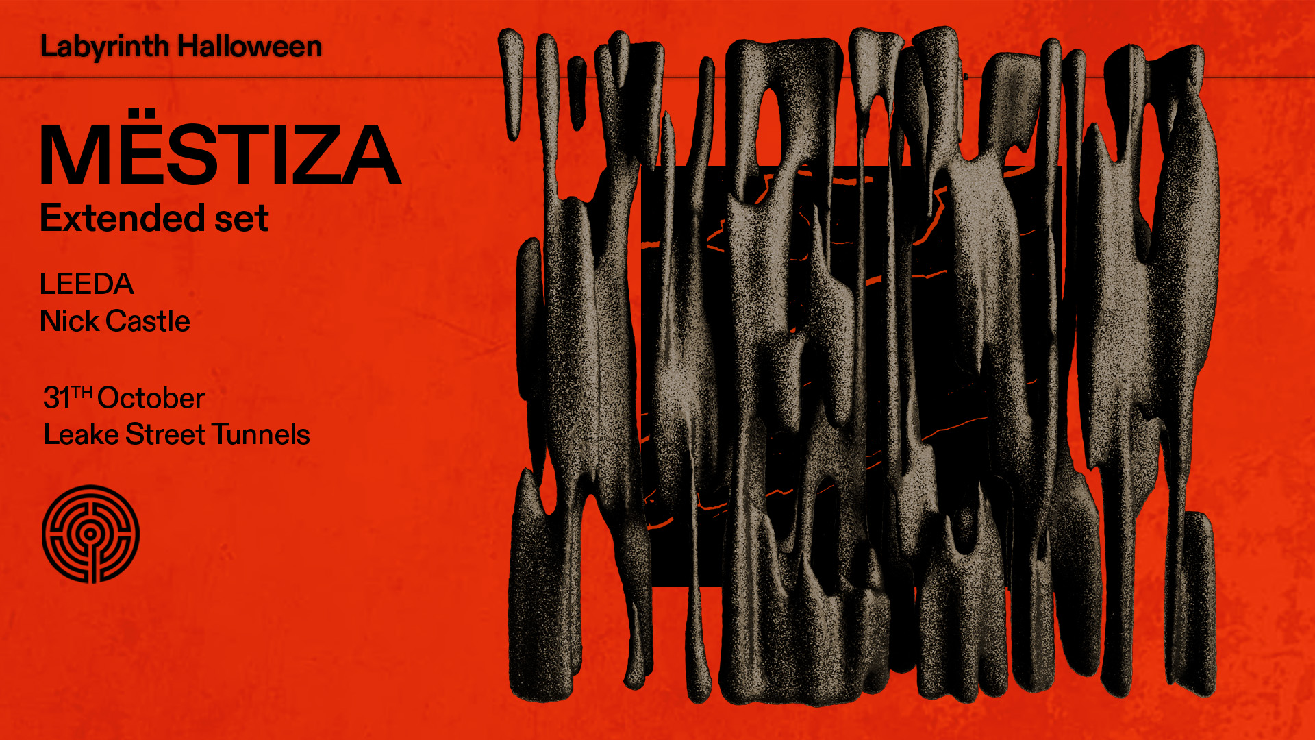 Labyrinth Halloween: MËSTIZA extended set - 26 Leake Street - 31 Oct 2025