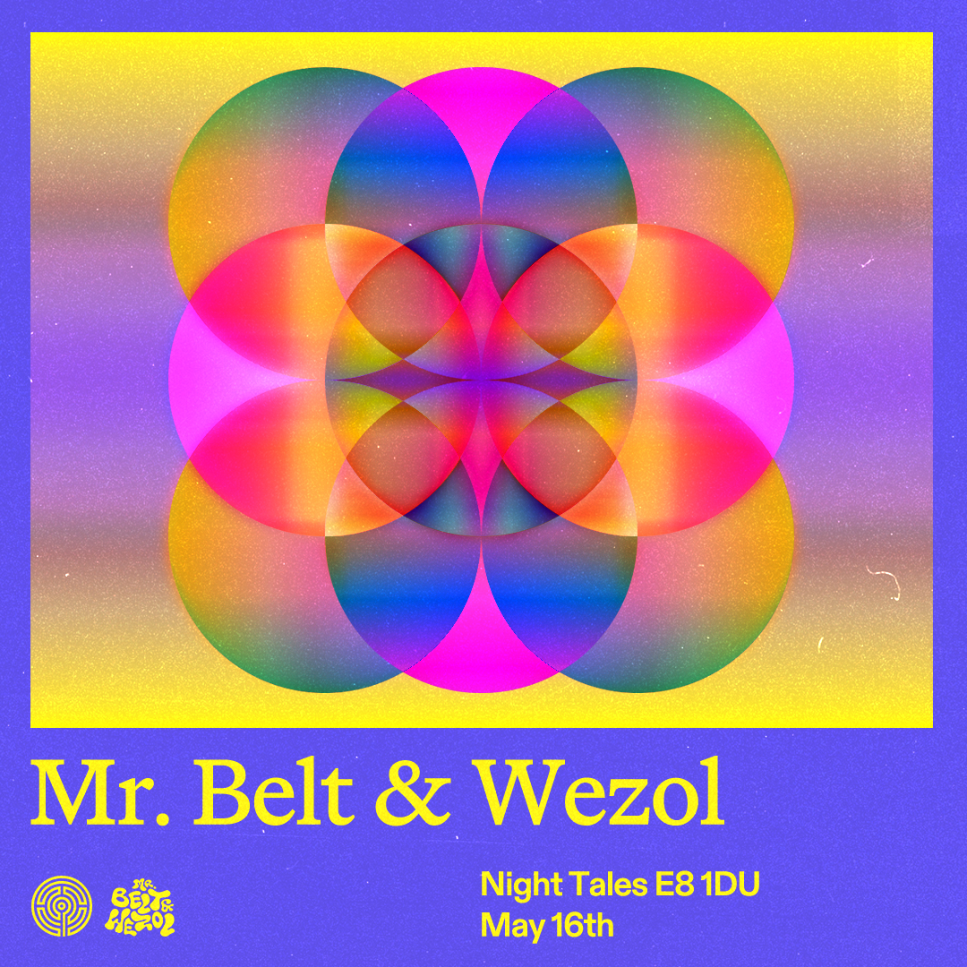 Mr. Belt & Wezol - Night Tales - 16 May 2025
