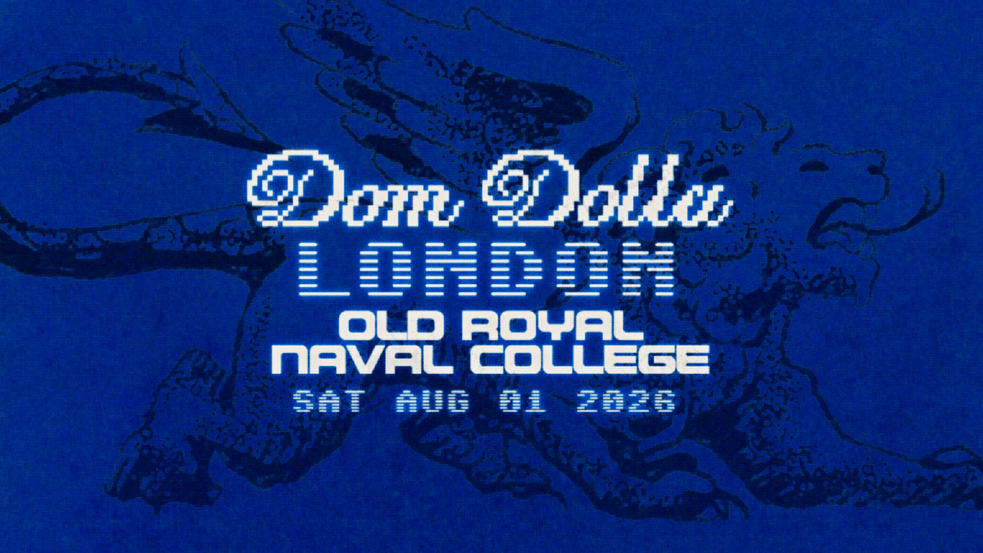 Dom Dolla on the Thames  - Old Royal Naval College - 01 Aug 2026