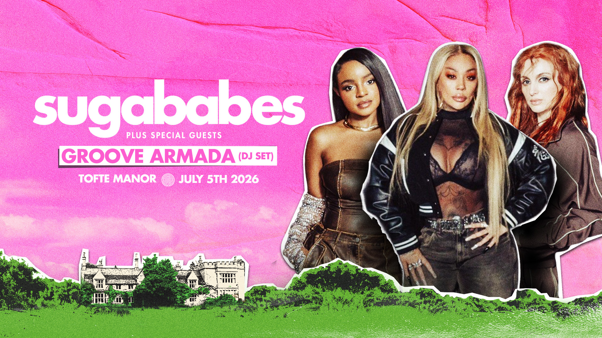 Sugababes at the Manor  - Tofte Manor - 05 Jul 2026
