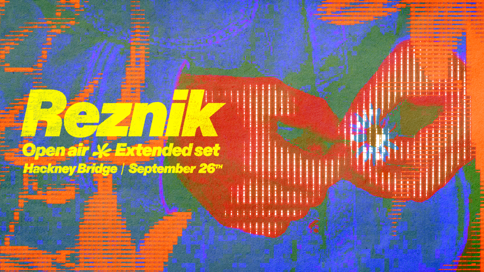 Reznik Open Air Extended Set  - Hackney Bridge - 26 Sep 2026