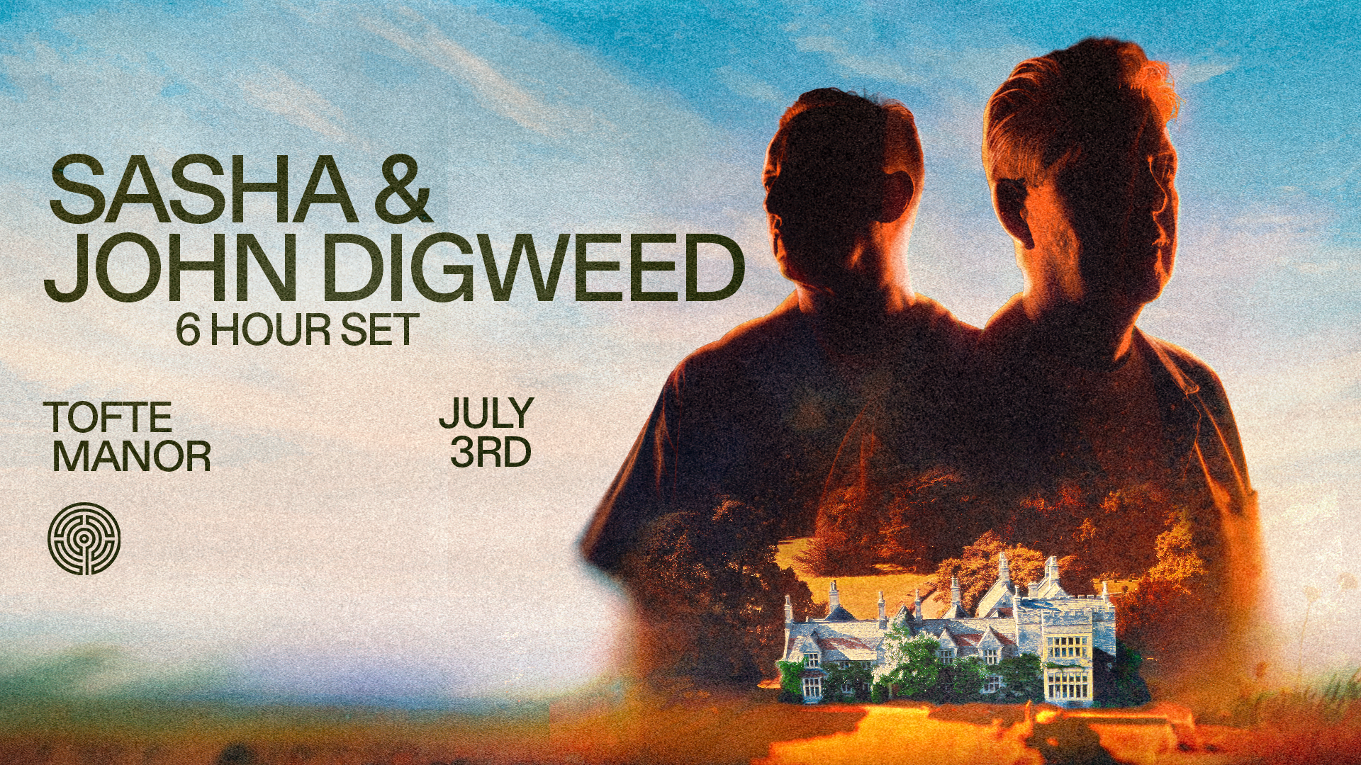 Labyrinth Open Air: Sasha & John Digweed 6 hour set - Tofte Manor - 03 Jul 2027