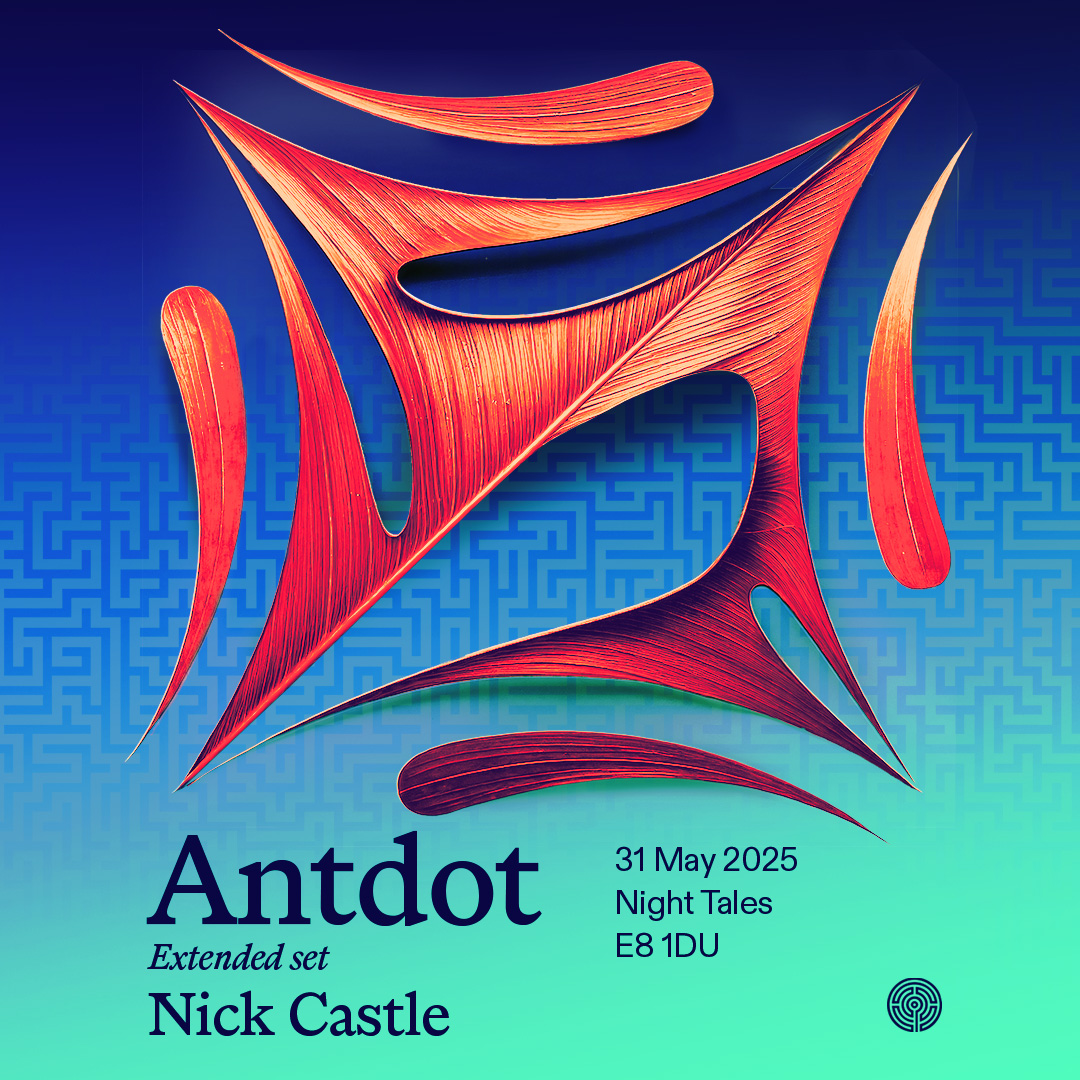 Antdot extended set - Night Tales - 31 May 2025
