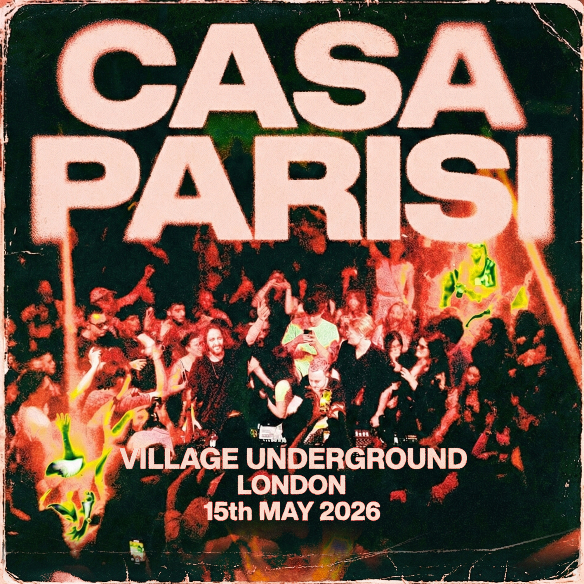 Casa PARISI - Village Underground - 15 May 2026