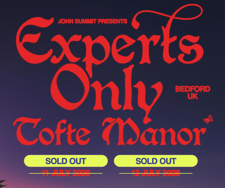 John Summit presents Experts Only - Tofte Manor - 11 Jul 2026