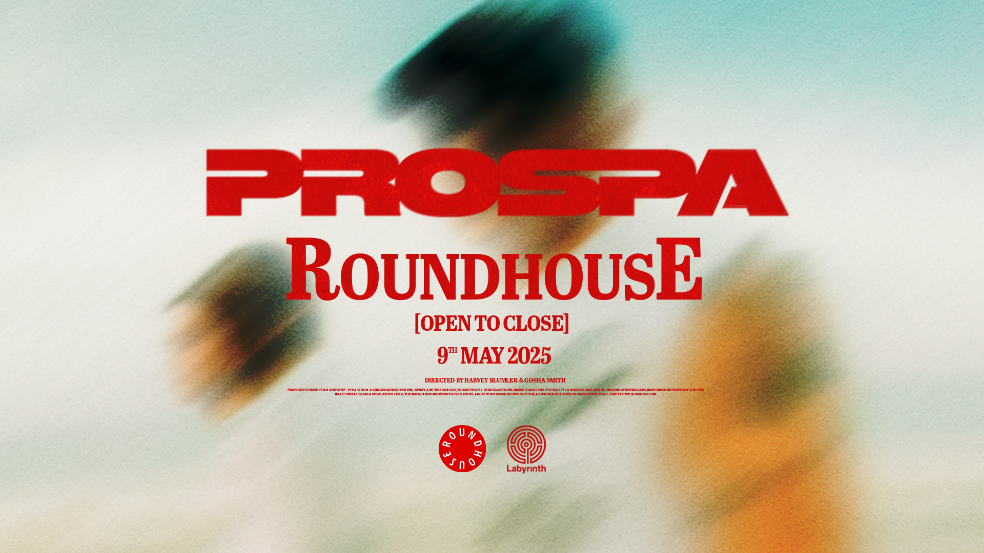 Prospa Open to Close - Roundhouse - 09 May 2025