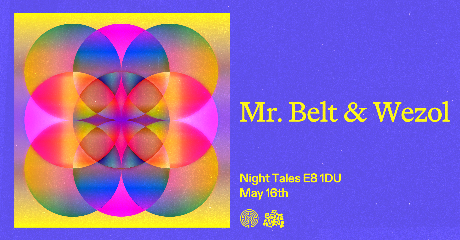 Mr. Belt & Wezol - Night Tales - 16 May 2025