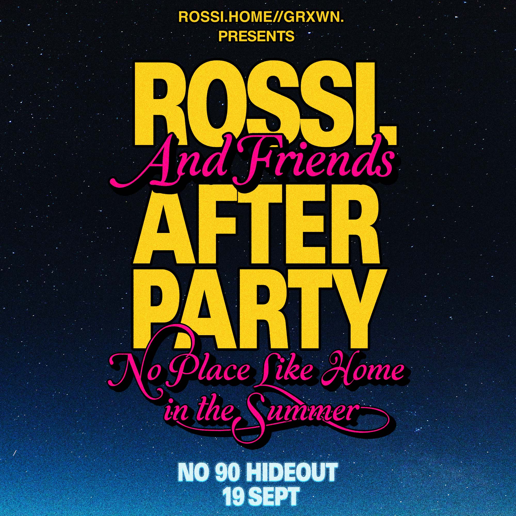 Rossi. Afterparty - Number 90 Hideout - 19 Sep 2026