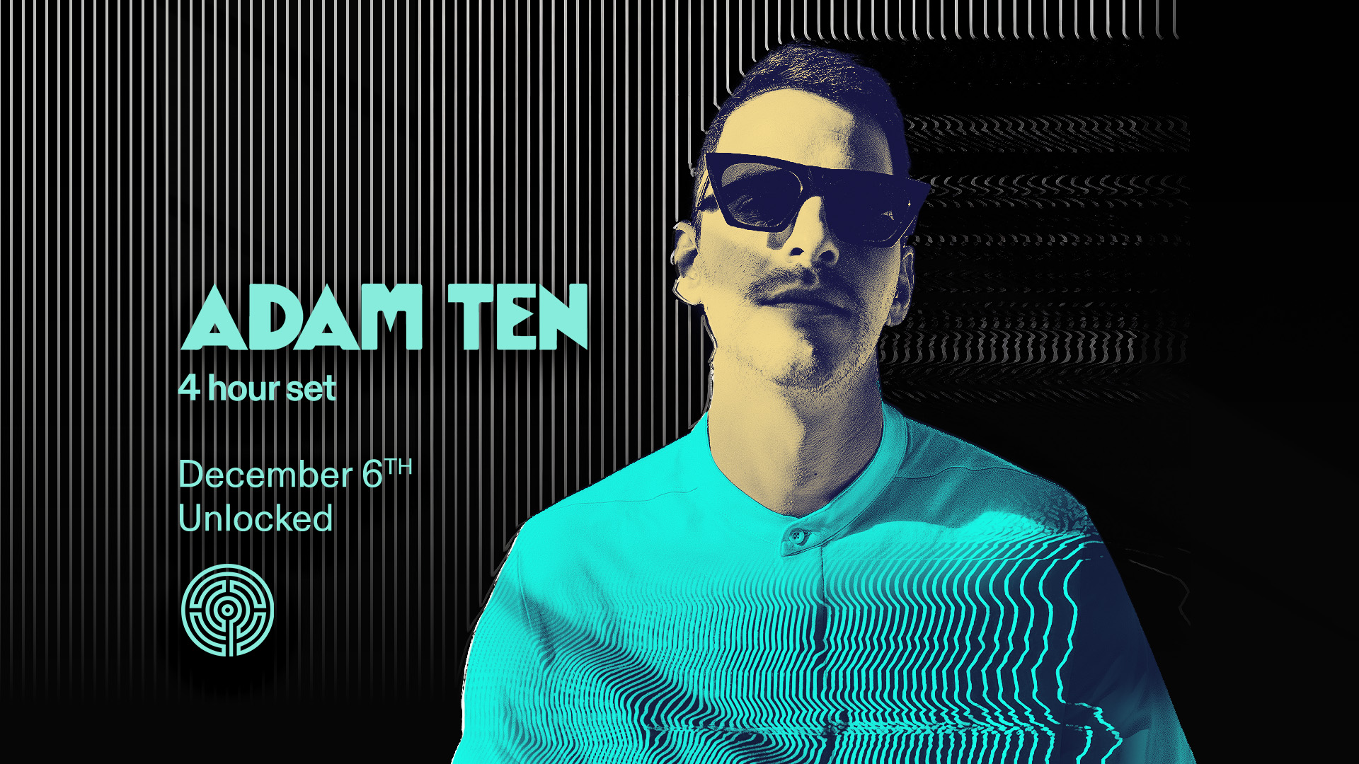 Adam Ten 4 hour set - Unlocked - 06 Dec 2025