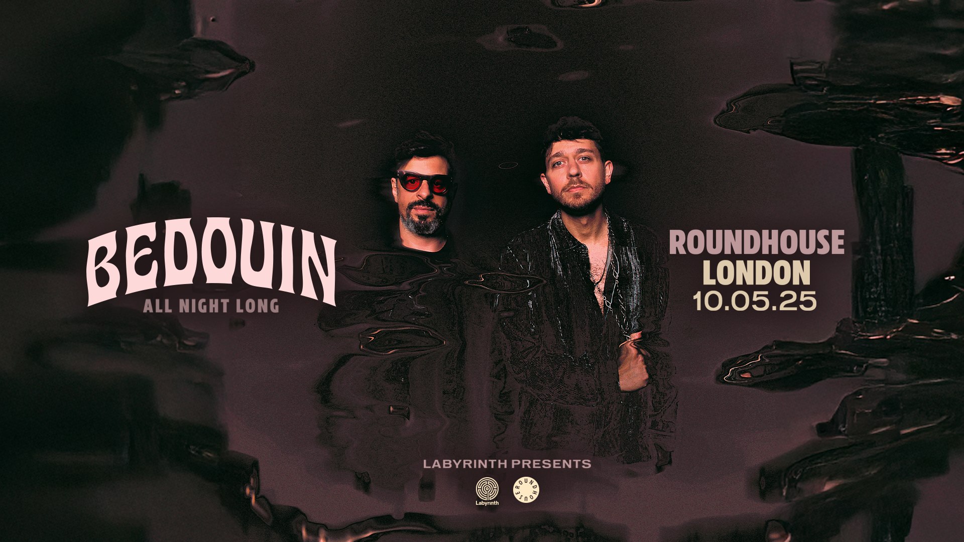 Bedouin all night long - Roundhouse - 10 May 2025