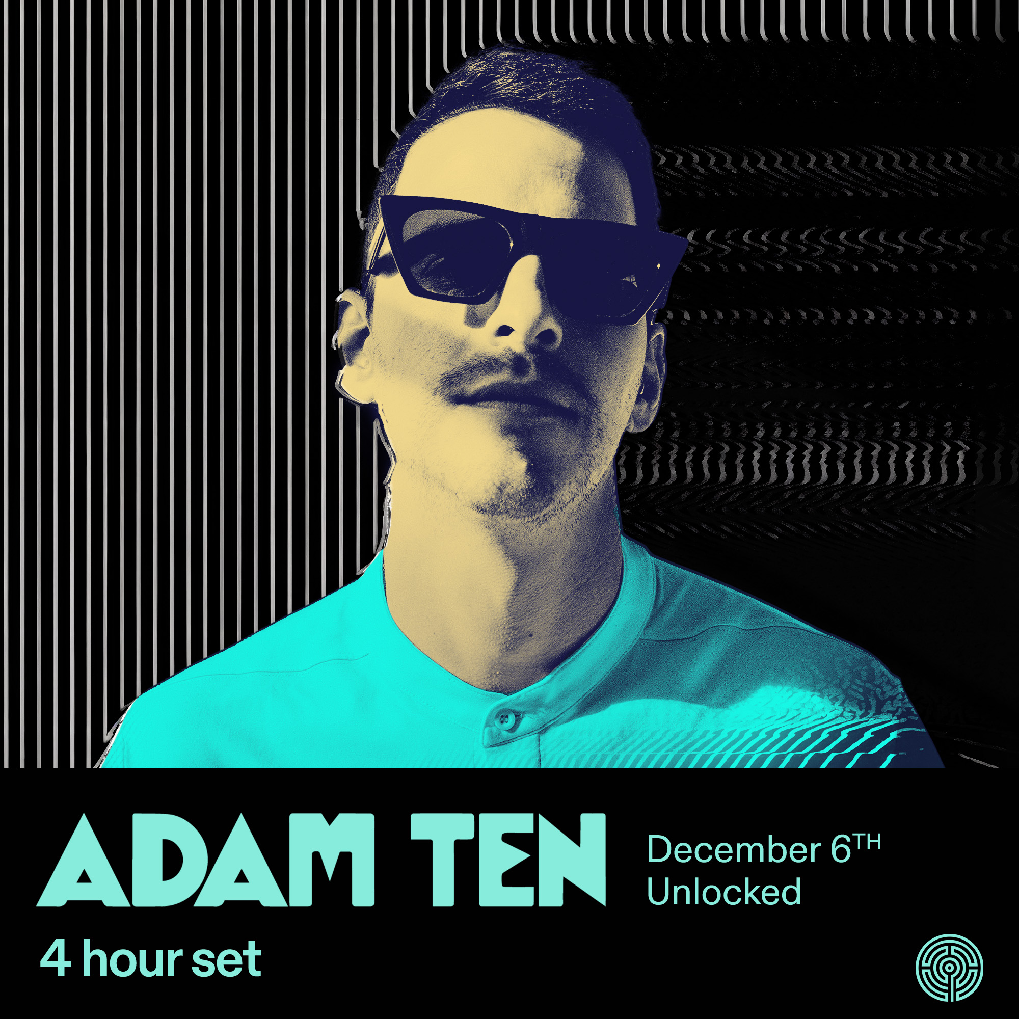 06.12 Adam Ten: 4 Hour Set TICKETS