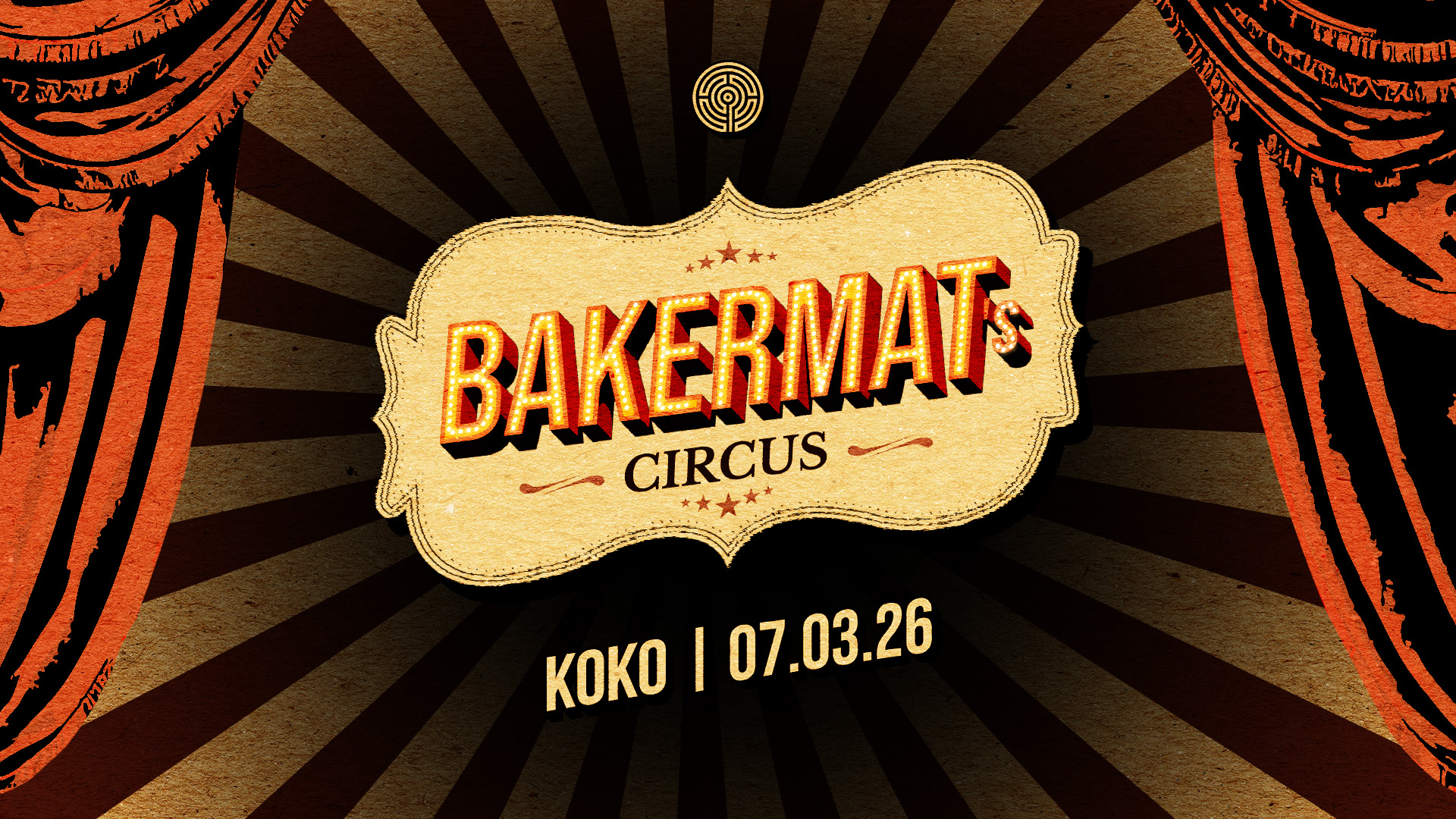 Bakermat's Circus at Koko - Koko - 07 Feb 2026