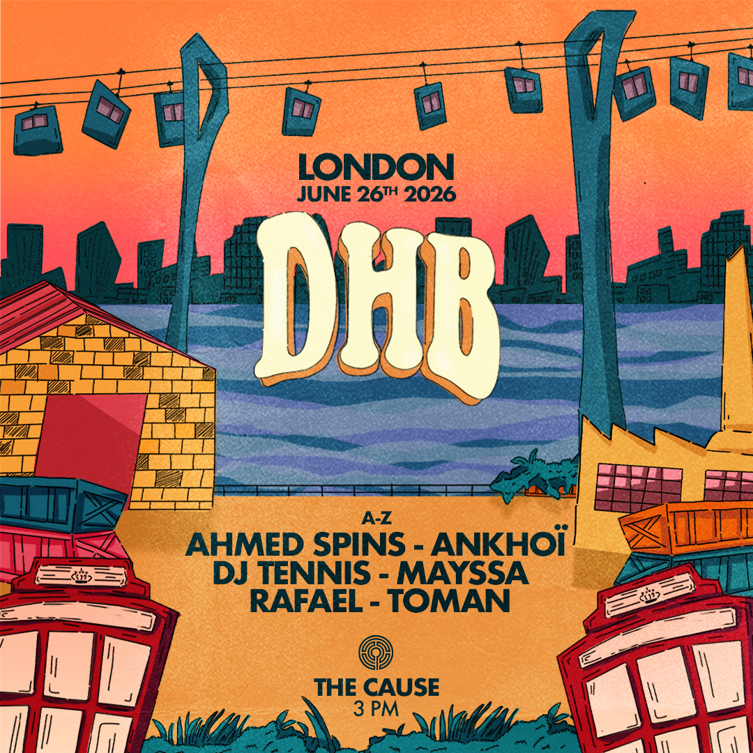 Deep House Bible: Ahmed Spins, DJ Tennis, Toman, Ankhoï, Rafael & Mayssa - The Cause - dock road - 26 Jun 2026
