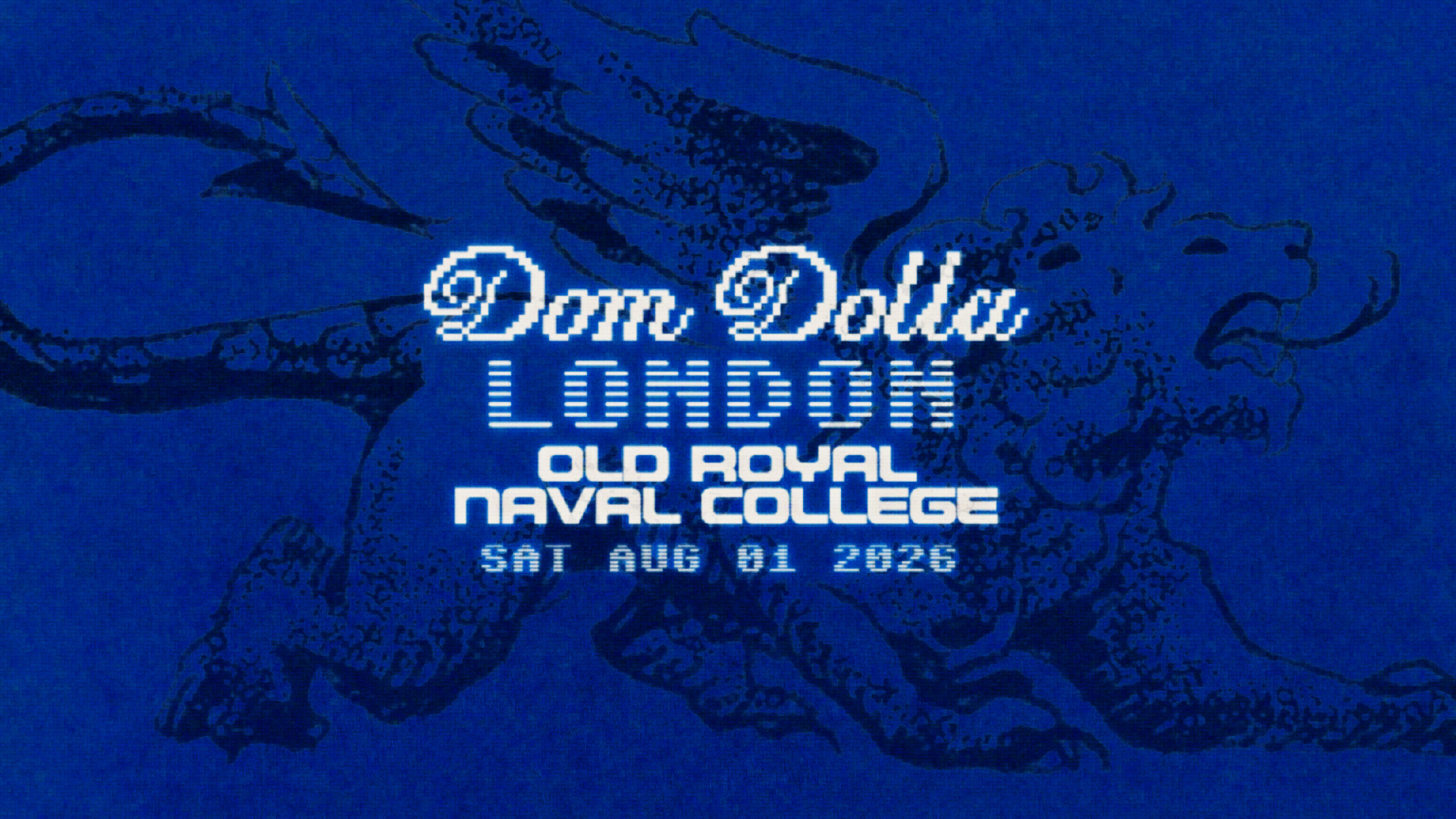 Dom Dolla on the Thames  - Old Royal Naval College - 01 Aug 2026