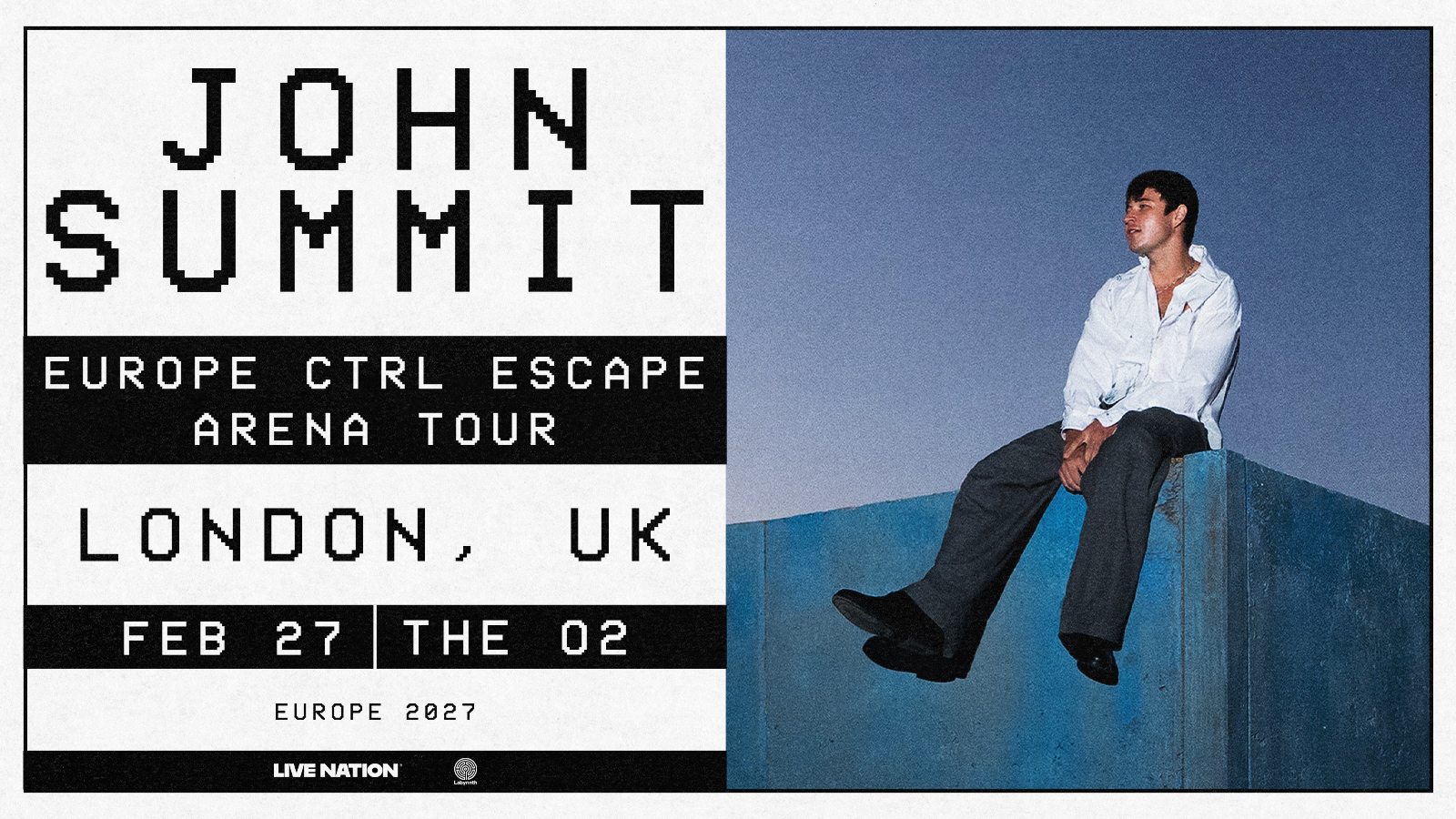 John Summit CTRL ESCAPE at The O2 - The O2, London - 27 Feb 2027