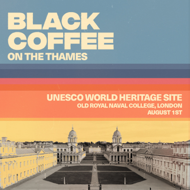 Black Coffee on the Thames - Old Royal Naval College - 01 Aug 2025