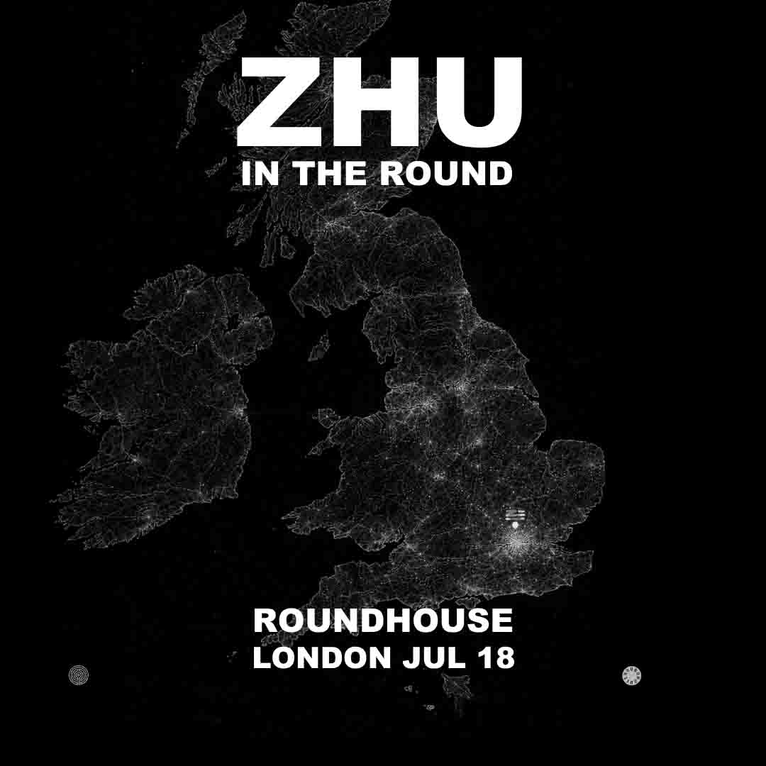 ZHU In The Round - Roundhouse - 18 Jul 2026