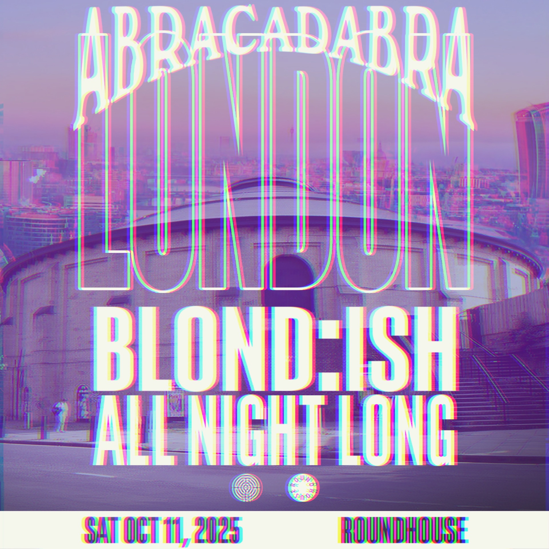 BLOND:ISH presents ABRACADABRA - Roundhouse - 11 Oct 2025
