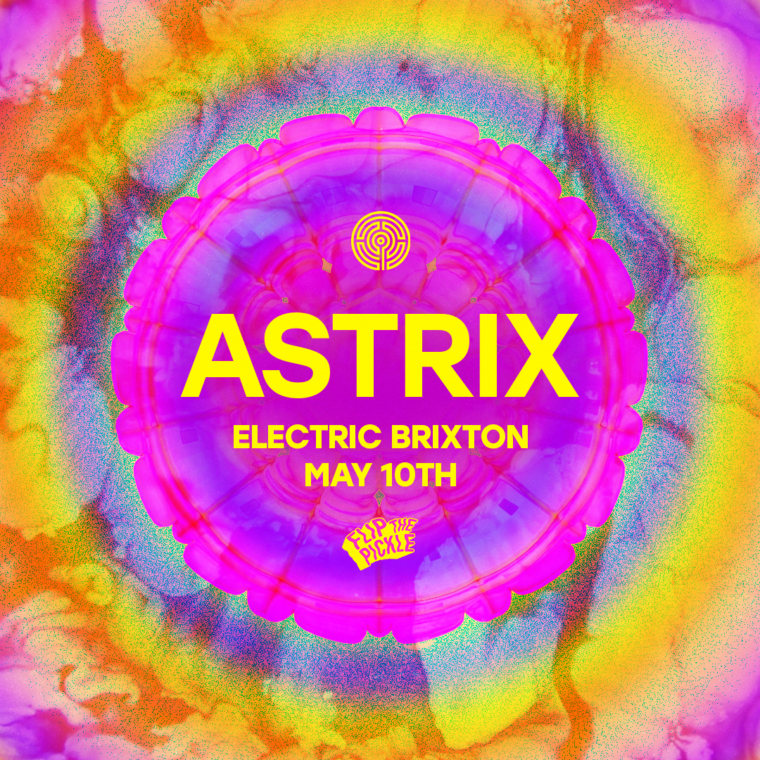 10.05 Astrix at Electric Brixton TICKETS