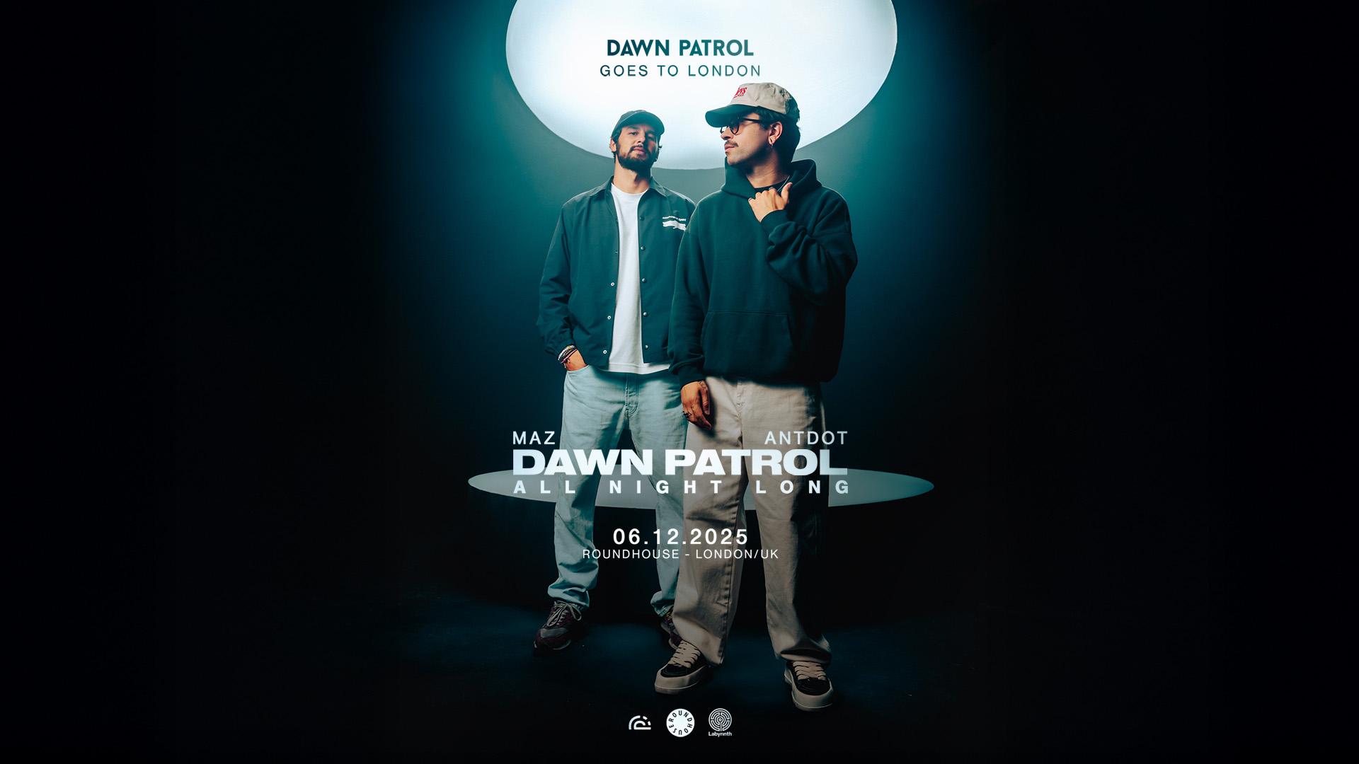 Dawn Patrol: Maz & Antdot all night long  - Roundhouse - 06 Dec 2025