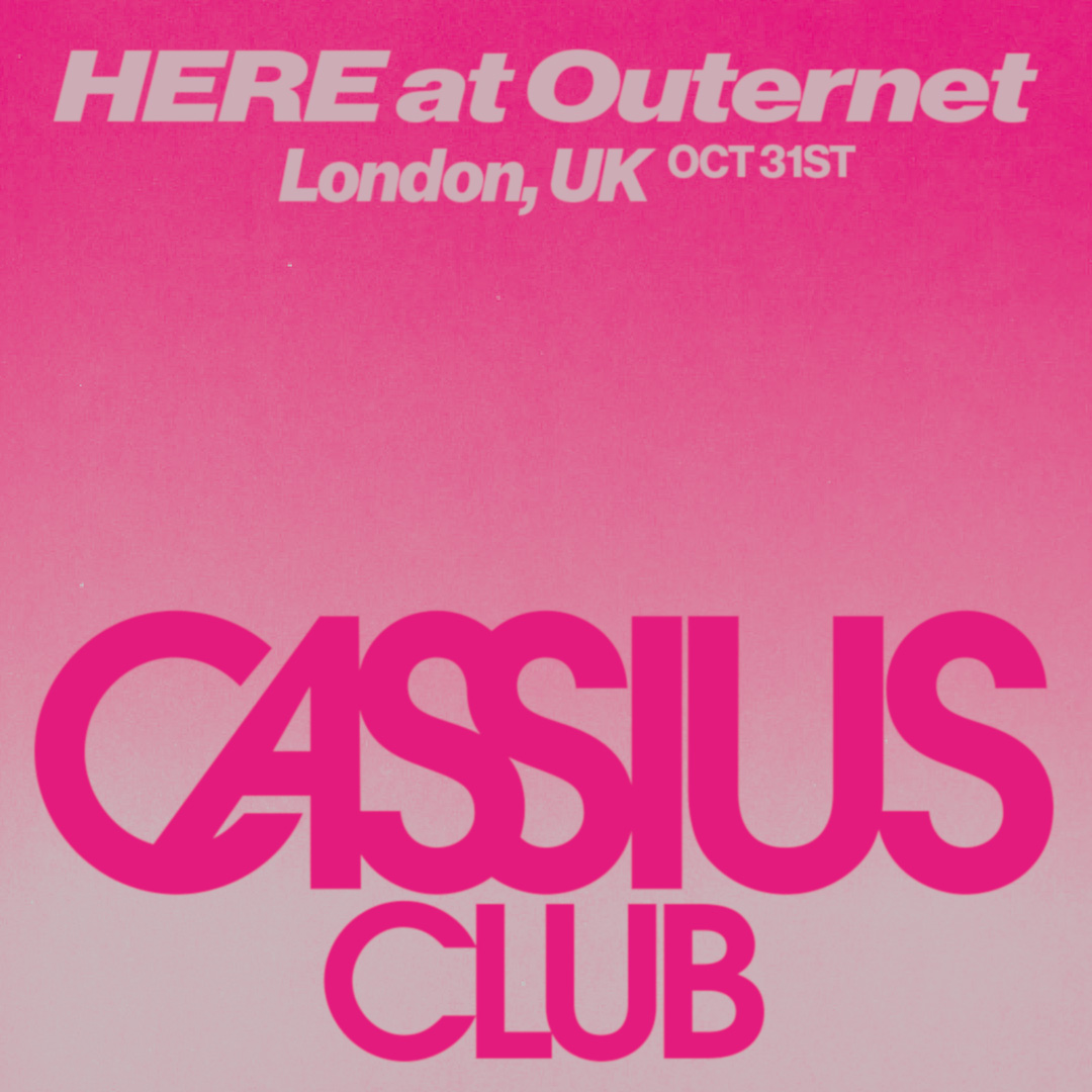 Cassius Club - HERE - 31 Oct 2026