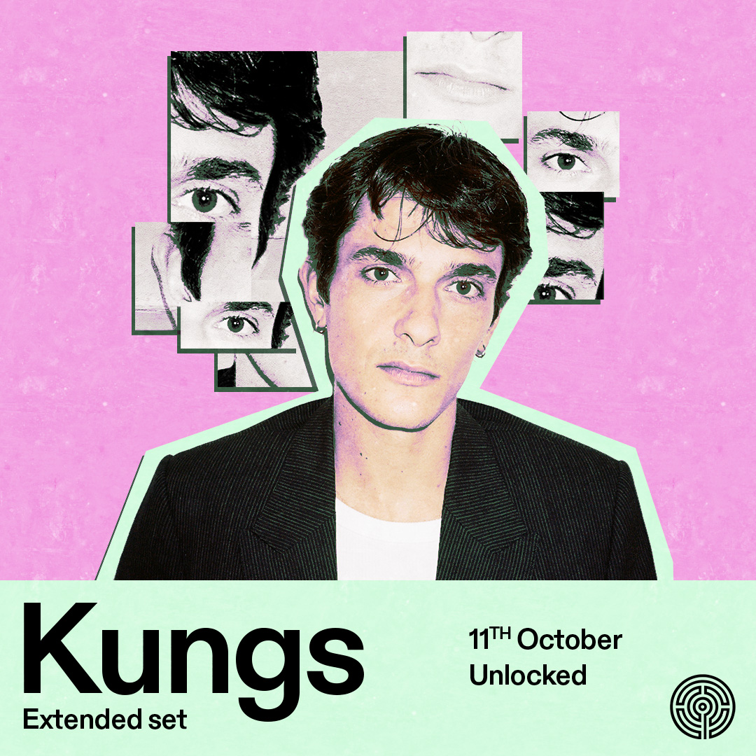 Kungs extended set - Unlocked - 11 Oct 2025
