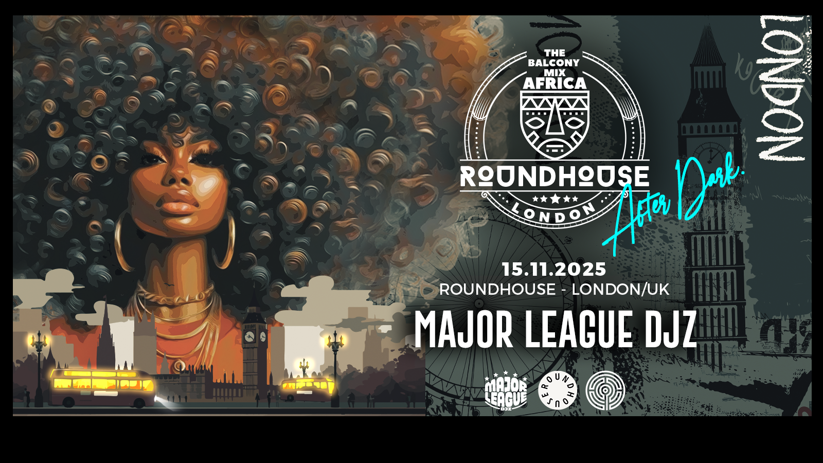 Major League DJz present The Balcony Mix - Roundhouse - 15 Nov 2025