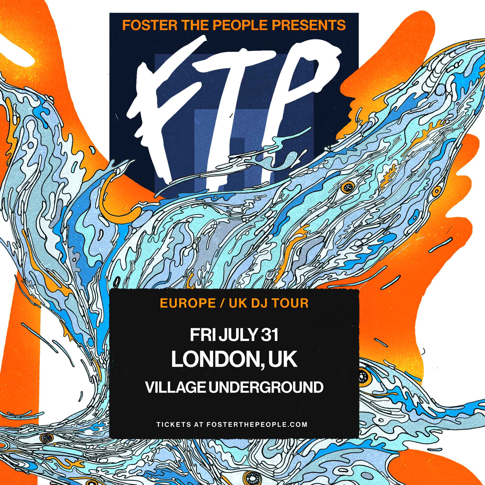 Foster The People presents FTP (DJ Set) - Village Underground - 31 Jul 2026