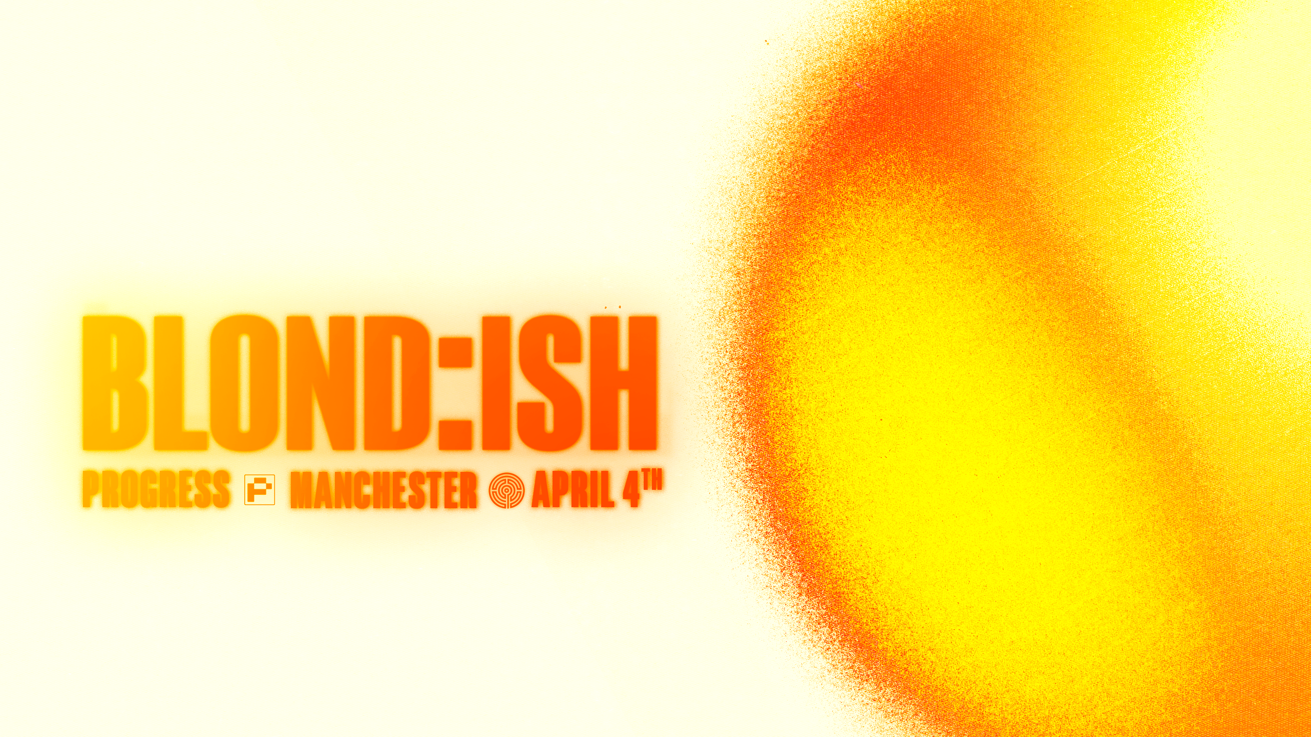 BLOND:ISH Open Air Manchester - Progress - 04 Apr 2026