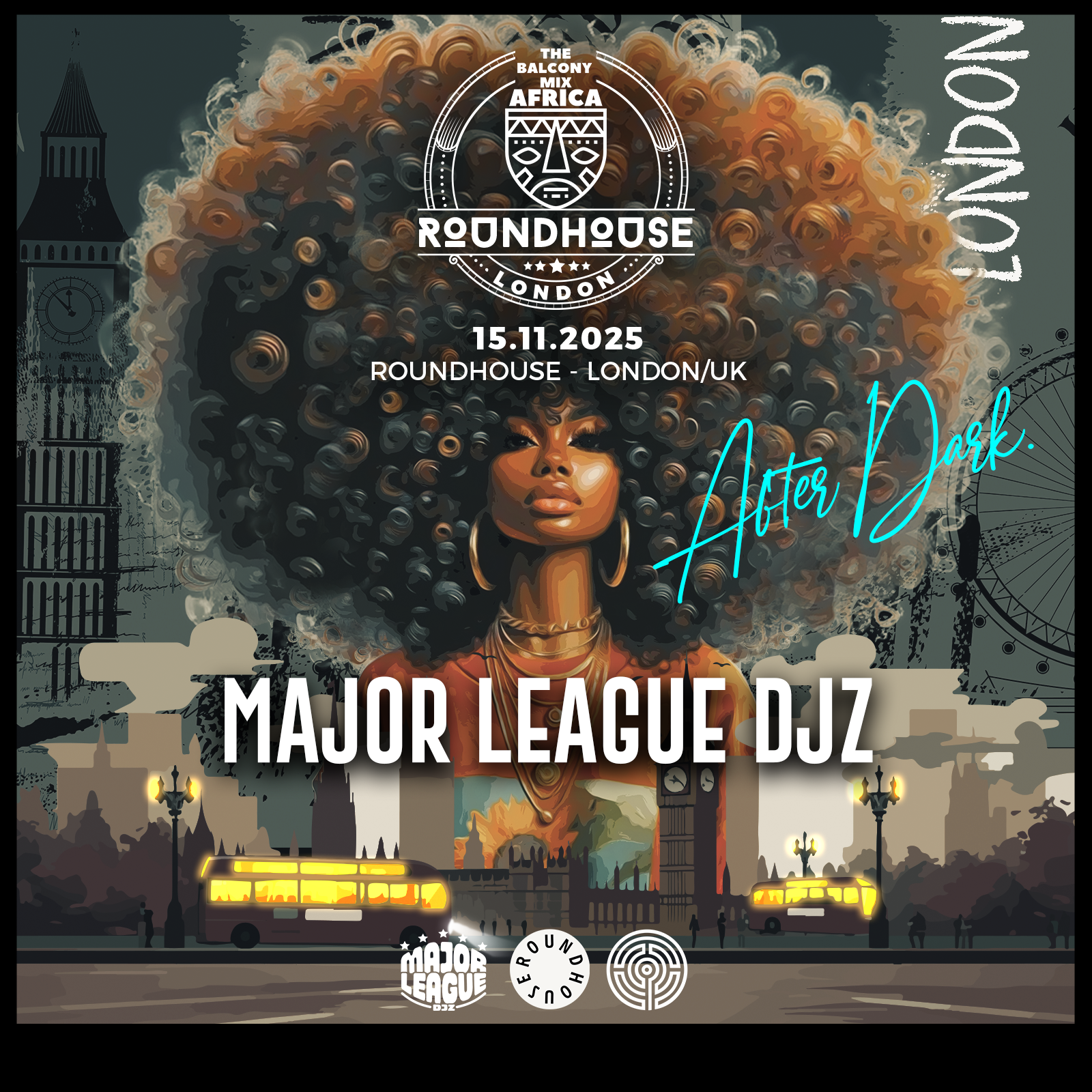 15.11 Major League DJz at Roundhouse TICKETS