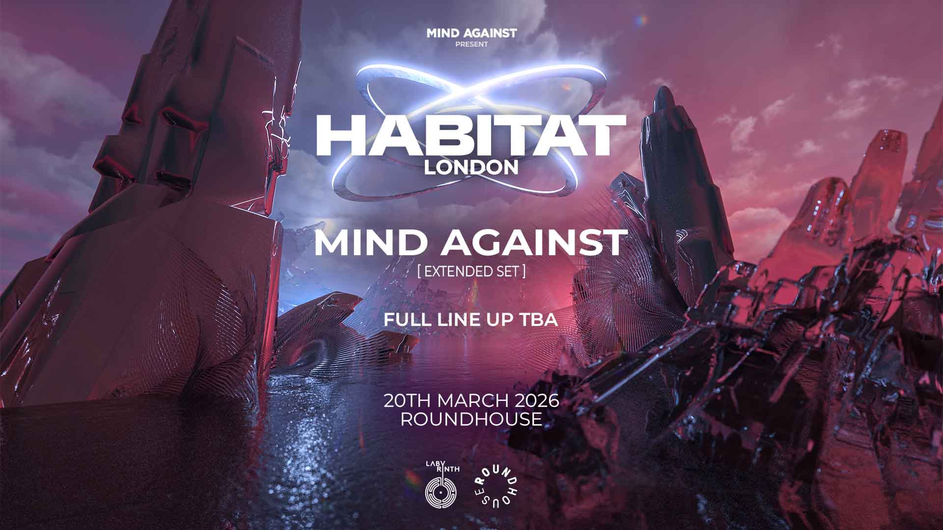 Mind Against present HABITAT - Roundhouse - 20 Mar 2026