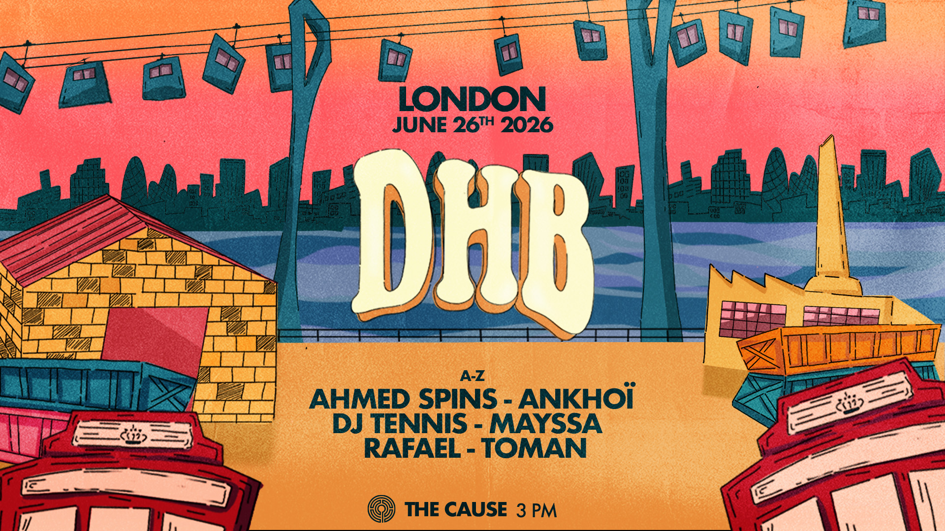 Deep House Bible: Ahmed Spins, DJ Tennis, Toman, Ankhoï, Rafael & Mayssa - The Cause - dock road - 26 Jun 2026