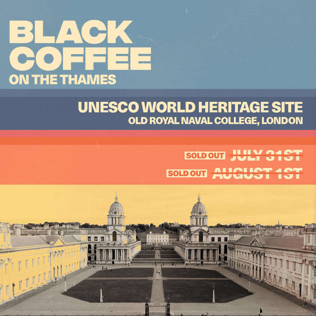 31 & 01.08 Black Coffee on the Thames WAIT LIST